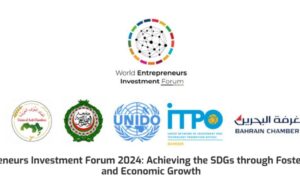 Bahrain Hosts World Entrepreneurs Investment Forum