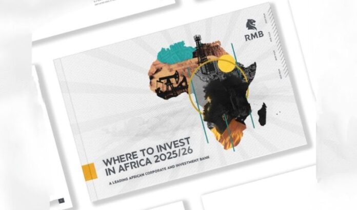 RMB Unveils ‘Where to Invest in Africa 2025/26’: Charting the Continent’s Shift from Aid to Investment and Trade